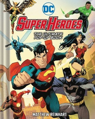 DC Super Heroes: The Ultimate Pop-Up Book 1