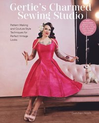 bokomslag Gertie's Charmed Sewing Studio