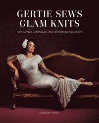 bokomslag Gertie Sews Glam Knits