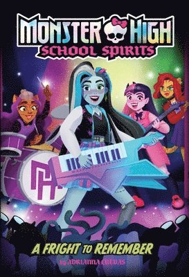 bokomslag A Fright to Remember (Monster High School Spirits #1)