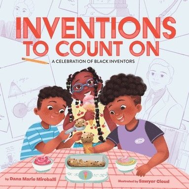 bokomslag Inventions to Count On: A Celebration of Black Inventors