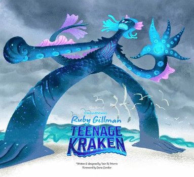 bokomslag The Art of DreamWorks Ruby Gillman: Teenage Kraken