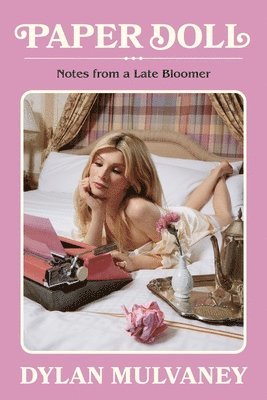 Paper Doll: Notes from a Late Bloomer 1