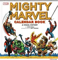 bokomslag Mighty Marvel Calendar Book: A Visual History