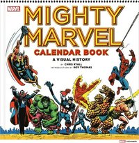 bokomslag Mighty Marvel Calendar Book: A Visual History