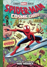 bokomslag Spider-Man: Cosmic Chaos! (A Mighty Marvel Team-Up #3)