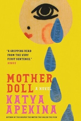 Katya Apekina - Mother Doll, Häftad