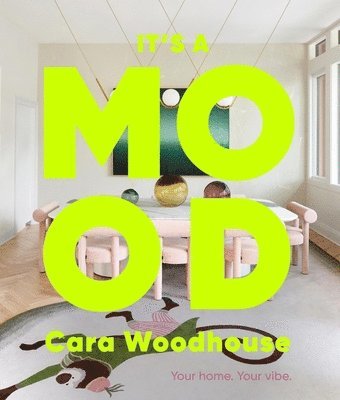 Cara Woodhouse, Heather Summerville - It's a Mood, Inbunden