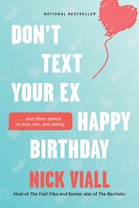 bokomslag Don't Text Your Ex Happy Birthday