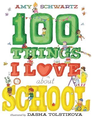 bokomslag 100 Things I Love About School