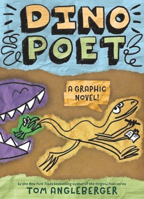 Tom Angleberger - Dino Poet, Inbunden