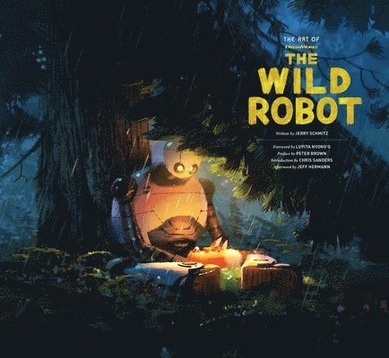 Jerry Schmitz - Art of DreamWorks The Wild Robot, Inbunden