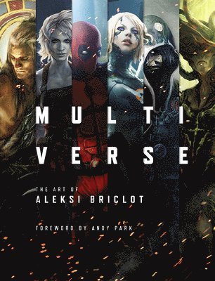 Aleksi Briclot - Multiverse: The Art of Aleksi Briclot, Inbunden