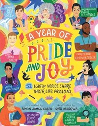 bokomslag A Year of Pride and Joy: LGBTQ+ Voices Share Their Life Passions