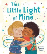 bokomslag This Little Light of Mine: A Picture Book