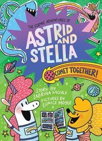 bokomslag Comet Together! (the Cosmic Adventures of Astrid and Stella Book #4 (a Hello!lucky Book)): A Graphic Novel