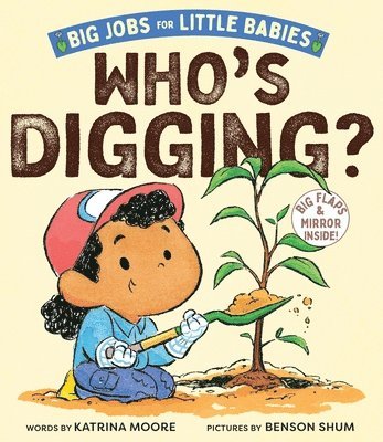 Who's Digging? (Big Jobs for Little Babies) 1