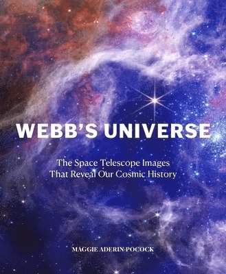 Maggie Aderin-Pocock - Webb's Universe, Inbunden
