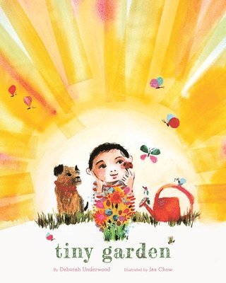 Deborah Underwood - Tiny Garden, Inbunden