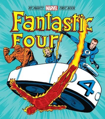 Fantastic Four: My Mighty Marvel First Book 1