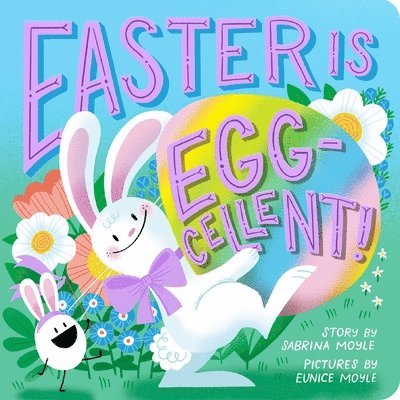 Easter Is Egg-cellent! (A Hello!Lucky Book) 1