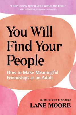 You Will Find Your People 1