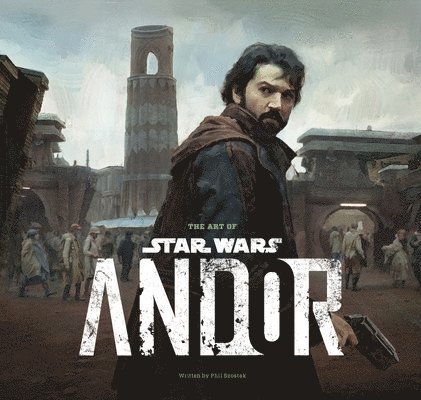 Art of Star Wars: Andor (The Complete Series)