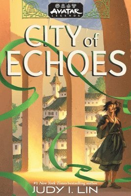 bokomslag Avatar Legends: City of Echoes (Avatar Legends Book 1): Volume 1