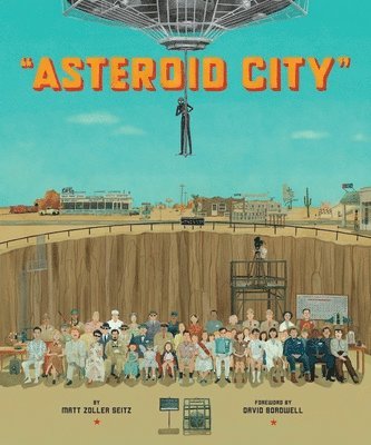 bokomslag The Wes Anderson Collection: Asteroid City