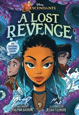 Kalynn Bayron - Disney Descendants: A Lost Revenge, Häftad