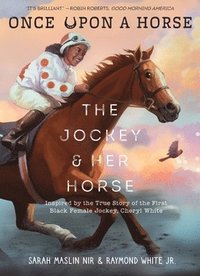 bokomslag The Jockey & Her Horse (Once Upon a Horse #2)