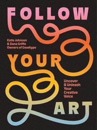 bokomslag Follow Your Art