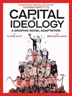 Capital & Ideology: A Graphic Novel Adaptation 1