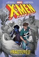 Nick Brooks - Fractured (X-Men Team Spirit Book 1), Inbunden. Tillgänglighet: Kommande