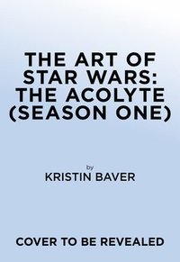 bokomslag The Art of Star Wars: The Acolyte