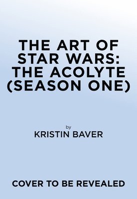 bokomslag The Art of Star Wars: The Acolyte (Season One)