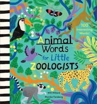 bokomslag Animal Words for Little Zoologists: 100 Interesting Words!