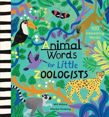 Animal Words for Little Zoologists: 100 Interesting Words! 1