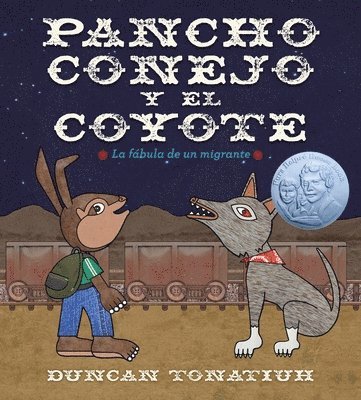 bokomslag Pancho Conejo Y El Coyote: La Fábula de Un Migrante (Pancho Rabbit and the Coyote Spanish Edition)