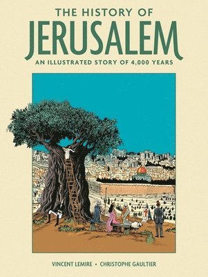 Vincent Lemire - History of Jerusalem, Inbunden