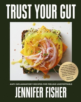 Jennifer Fisher - Trust Your Gut, Inbunden