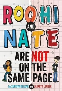 bokomslag Roohi and Nate Are Not on the Same Page