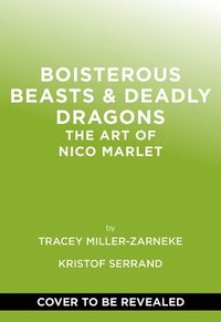 bokomslag Boisterous Beasts & Deadly Dragons