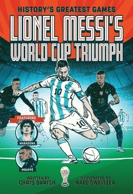 Chris Barish - Lionel Messi's World Cup Triumph, Häftad