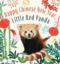 bokomslag Happy Chinese New Year, Little Red Panda