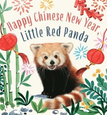 bokomslag Happy Chinese New Year, Little Red Panda