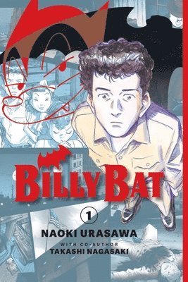 Naoki Urasawa, Takashi Nagasaki - Billy Bat Volume 1, Häftad