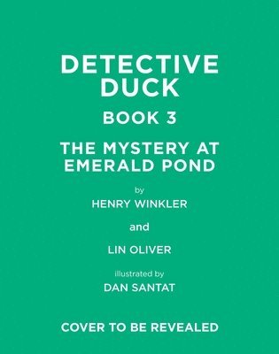 bokomslag Detective Duck: The Mystery at Emerald Pond (Detective Duck #3)