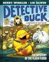 Detective Duck: The Mystery of the Flash Flood (Detective Duck #4)
