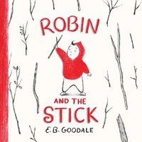 bokomslag Robin and the Stick